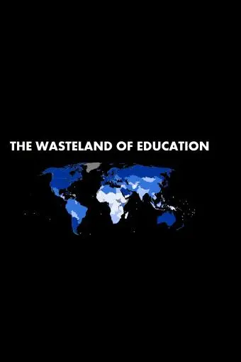 The Wasteland of Education_peliplat
