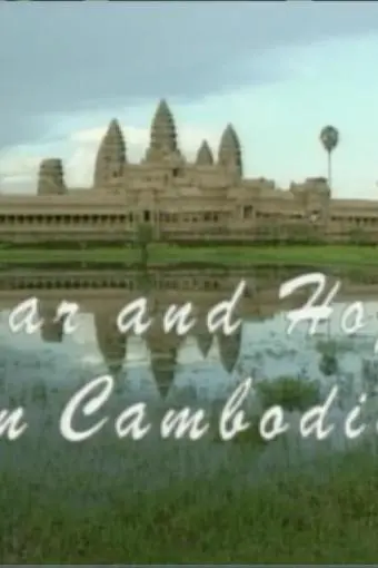 Fear and Hope in Cambodia_peliplat