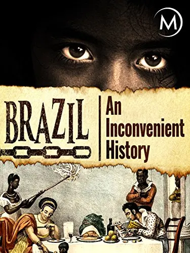 Brazil: An Inconvenient History_peliplat