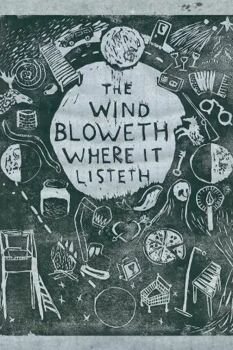 The Wind Bloweth Where It Listeth_peliplat