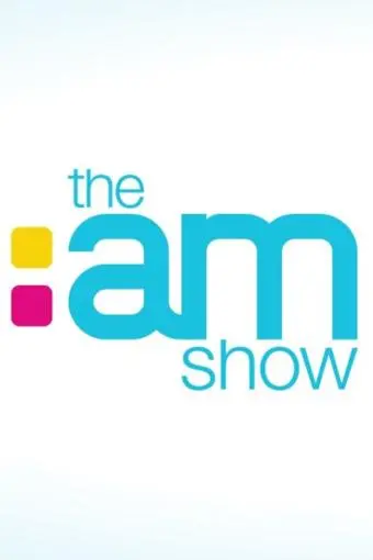 The AM Show_peliplat