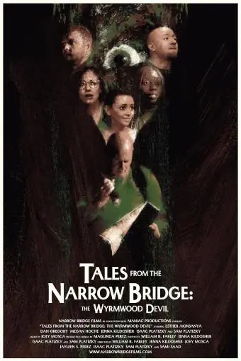 Tales from the Narrow Bridge: The Wyrmwood Devil_peliplat