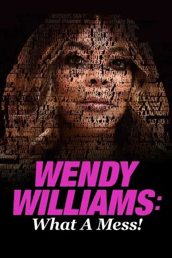 Wendy Williams: What a Mess!_peliplat