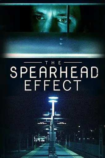 The Spearhead Effect_peliplat