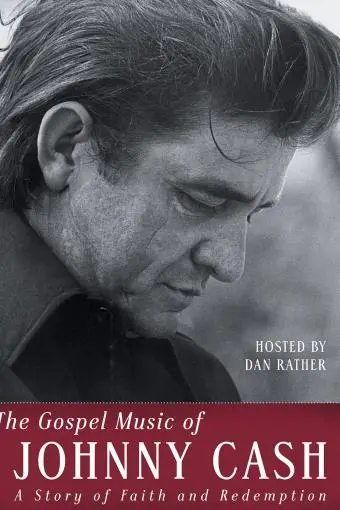 The Gospel Music of Johnny Cash - A Story of Faith and Redemption_peliplat
