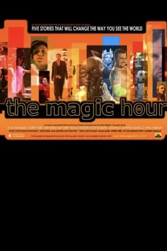 The Magic Hour_peliplat