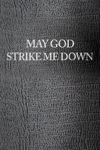 May God Strike Me Down_peliplat