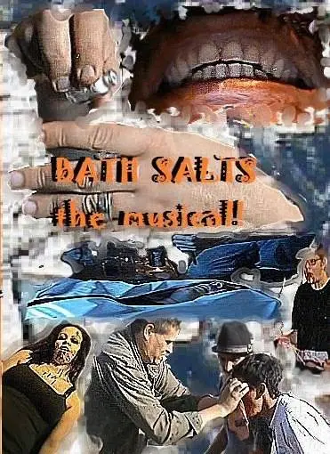 Bath Salts the Musical_peliplat