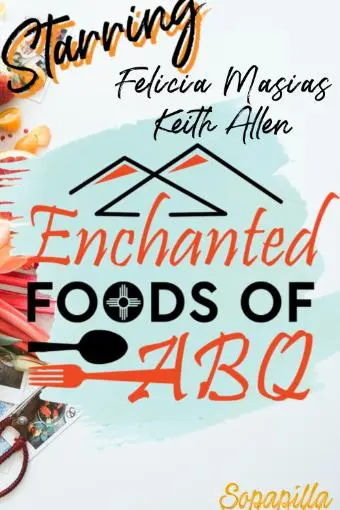 Enchanted Foods of ABQ_peliplat