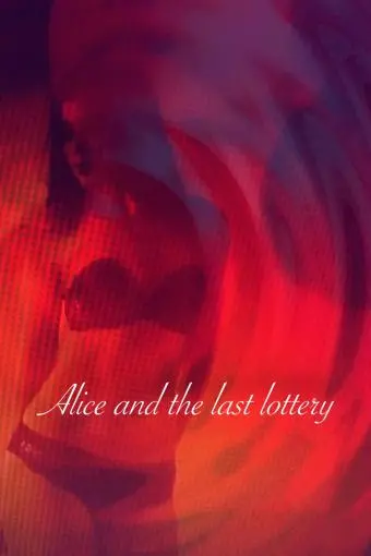 Alice and the Last Lottery_peliplat