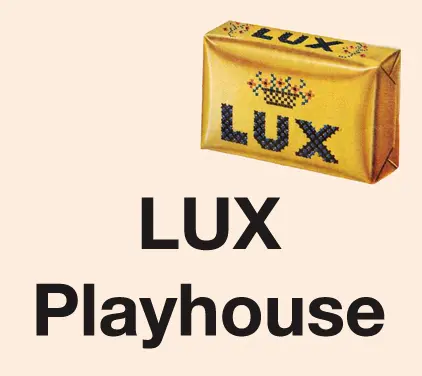 Lux Playhouse_peliplat