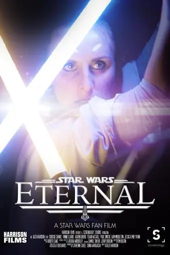Eternal: A Star Wars Fan Film_peliplat