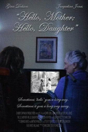 Hello, Mother; Hello, Daughter_peliplat