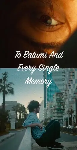 To Batumi and every single memory_peliplat
