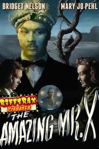 RiffTrax Presents: The Amazing Mr. X_peliplat