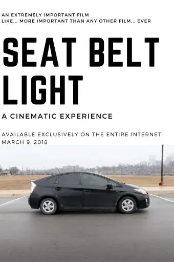 Seat Belt Light: A Cinematic Experience_peliplat