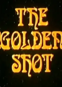 The Golden Shot_peliplat
