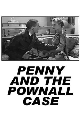 Penny and the Pownall Case_peliplat