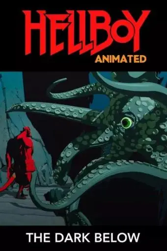 Hellboy Animated: The Dark Below_peliplat