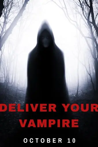 Deliver Your Vampire_peliplat