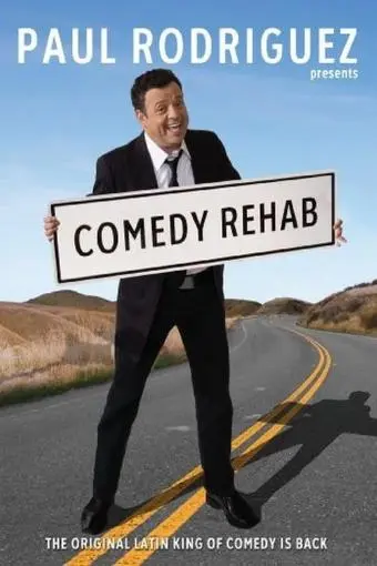 Paul Rodriguez & Friends: Comedy Rehab_peliplat