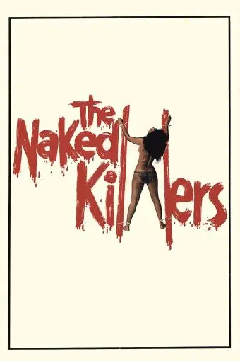 The Naked Killers_peliplat