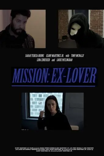 Mission: Ex-Lover_peliplat