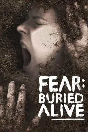 Fear: Buried Alive_peliplat