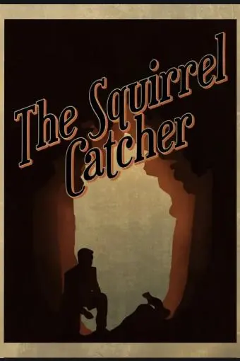The Squirrel Catcher_peliplat