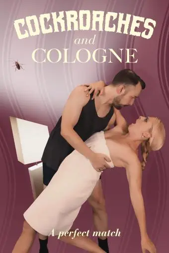 Cockroaches & Cologne_peliplat