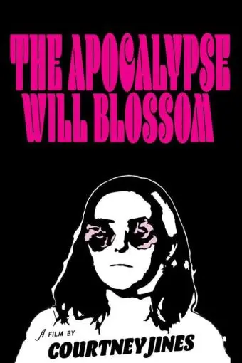 The Apocalypse Will Blossom_peliplat