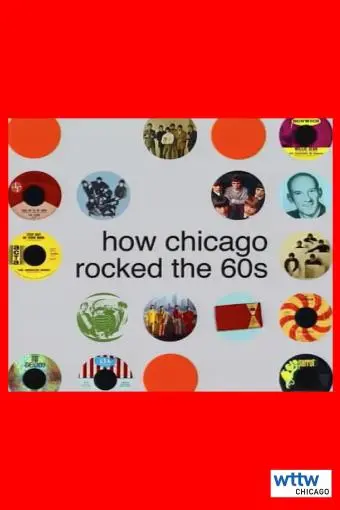 How Chicago Rocked the 60's_peliplat