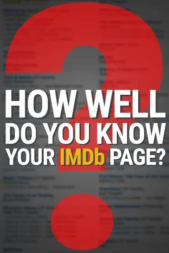 How Well Do You Know Your IMDb Page?_peliplat