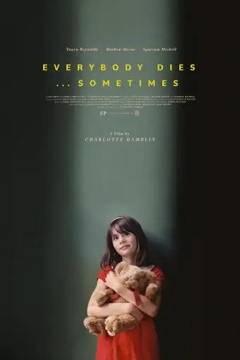 Everybody Dies... Sometimes_peliplat