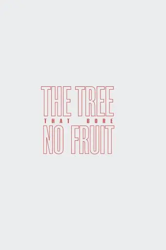 The Tree That Bore No Fruit_peliplat