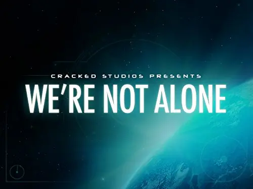 We're Not Alone_peliplat