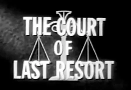 The Court of Last Resort_peliplat