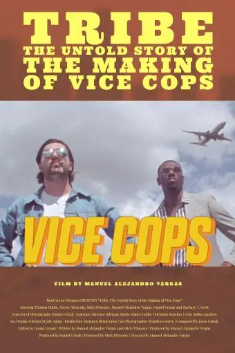 Tribe: The Untold Story of the Making of Vice Cops_peliplat