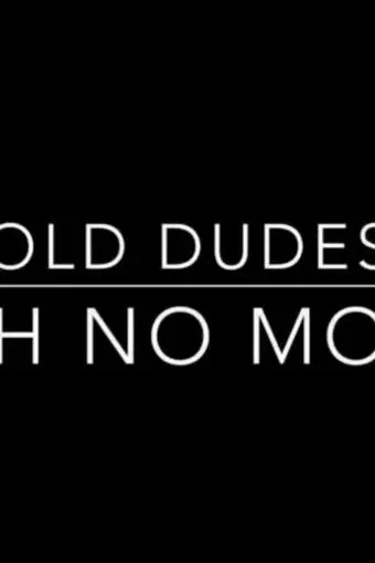 Old Dudes with No Moves_peliplat