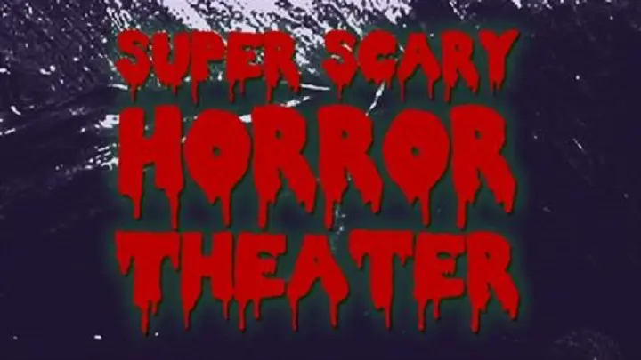 Super Scary Horror Theater_peliplat
