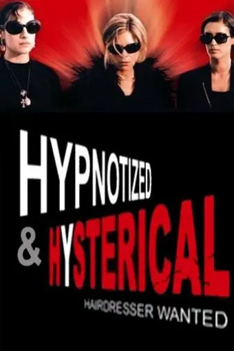 Hypnotized and Hysterical (Hairstylist Wanted)_peliplat