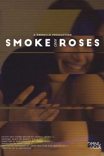 Smoke & Roses_peliplat