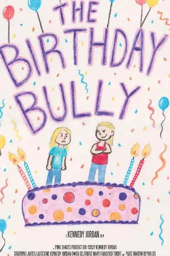 The Birthday Bully_peliplat