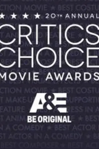 20th Annual Critics' Choice Movie Awards_peliplat