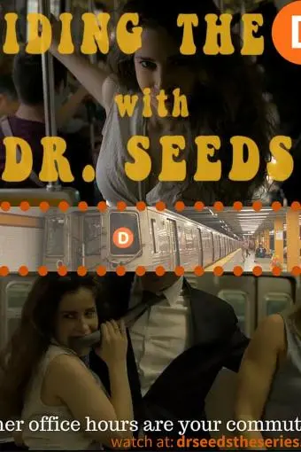 Riding the D with Dr. Seeds_peliplat
