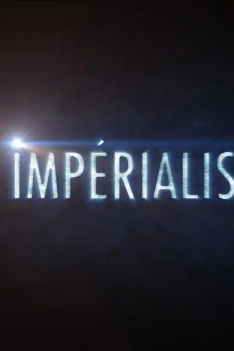 Les Impérialistes_peliplat