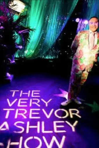 The Very Trevor Ashley Show_peliplat