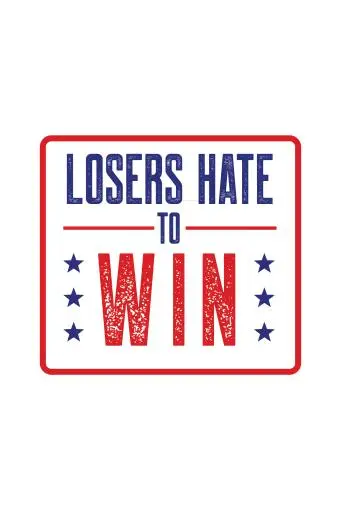 Losers Hate to Win_peliplat