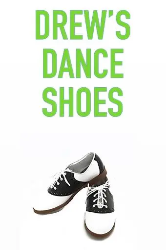 Drew's Dance Shoes_peliplat