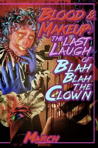 Blood & Makeup: The Last Laugh of Blah Blah the Clown_peliplat